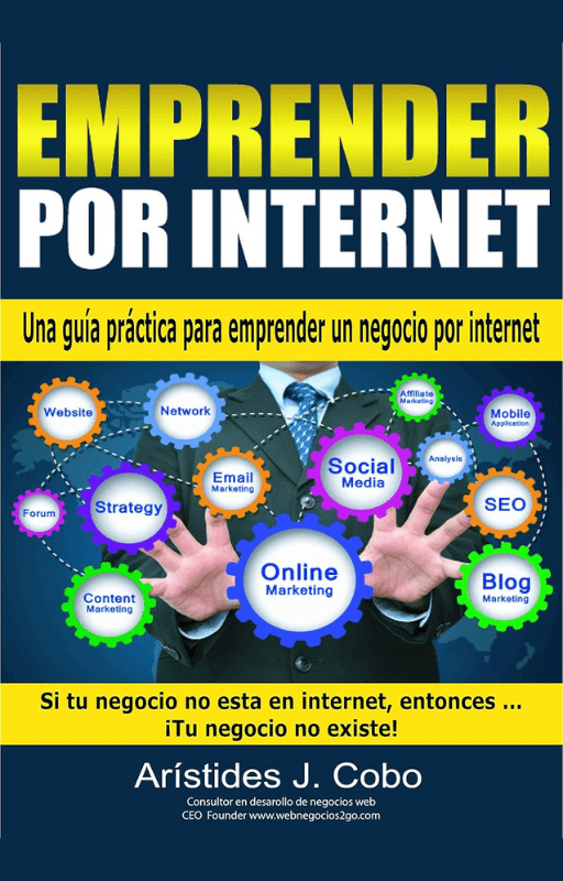 Libro empreder por internet- autor: Aristides Cobo - Consultor SEO y MArketing Digital