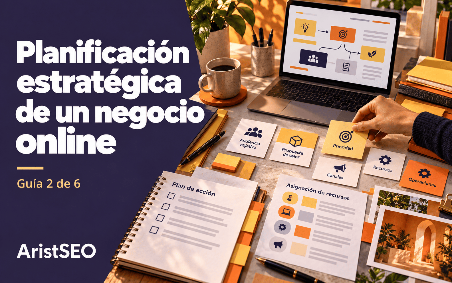 Planificación estratégica: guía AristSEO